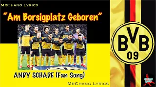 Andy Schade - Am Borsigplatz Geboren (Songtext/Lyrics/English Translations)