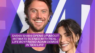 Sarah Shahi Opens Up About Intimate Scenes with Real-Life Boyfriend Adam Demos in 'Sex/Life'