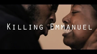 Killing Emmanuel - [OFFICIAL TRAILER]