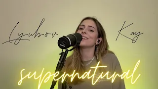 supernatural - Ariana Grande (cover) | eternal sunshine