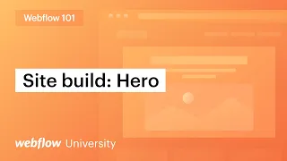 Build a website hero section — Webflow 101 (Part 1 of 10)