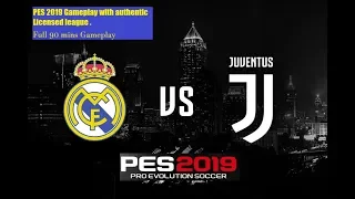Pes 2019 Real Madrid VS Juventus Match
