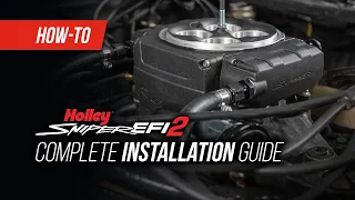 Holley Sniper 2 EFI: Your Complete Installation Guide To Sniper 2