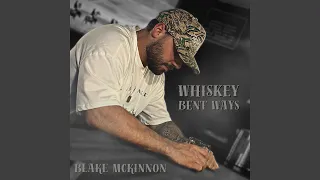 Whiskey Bent Ways