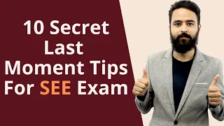 SEE Exam Preparation Tips || Exam Tricks in Nepali || Powerful Tips || Class 10 || Last Hour Moment