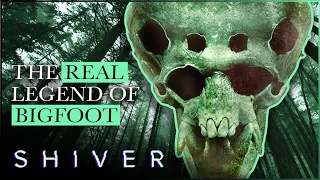 The Dark Mythology Of Bigfoot | Don't Call Me Bigfoot | Shiver