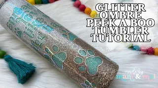 Glitter Ombre Peek A Boo Tumbler Tutorial