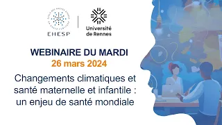 Changements climatiques et santé maternelle et infantile : un enjeu de santé mondiale