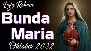 🙏 Tanpa Iklan 🙏Album LAGU ROHANI BUNDA MARIA TERPOPULER Untuk Bulan Maria dan Bulan Rosario 2022 ✝