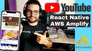 Let's Build the YouTube App with REACT NATIVE & AWS Amplify [p.3]