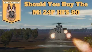 War Thunder: Should You buy The Mi-24P HFS 80?