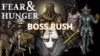 Fear & Hunger BOSS RUSH RUN (RULES IN DESCRIPTION)