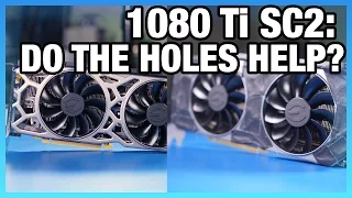 EVGA GTX 1080 Ti SC2 ICX Review: Does the Faceplate Help?