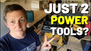 You Only NEED 2 POWER TOOLS!! (Here's What They Are...2 MOST IMPORTANT Power Tools)