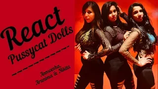 The PussyCat Dolls - REACT | Heels Dance Cover | Annwesha, Arunima & Nikita Choreography