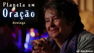 Especial Semana de DESOBSESSÃO ENERGÉTICA #7 - PLANETA EM ORAÇÃO - 04/12 19h00