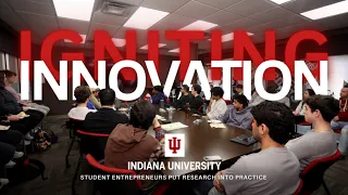 Igniting Innovation - Student Entrepreneurs Put Research to Practice