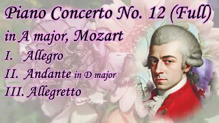 Piano Concerto No.12 (Full) Mozart, K. 414