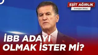 Mustafa Sarıgül :" Bu Soruyu Can Erzincan'a Soralım" | Erdoğan Aktaş ile Eşit Ağırlık