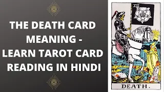 LEARN TAROT CARDS IN HINDI | PART-19 | The Death Card Meaning - Major Arcana Card