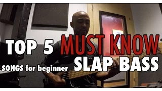 Top 5 Must Know (beginner) Slap Bass Songs