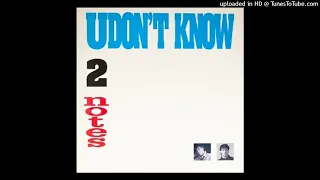 2 Notes - U Don't Know (Brass Mix)