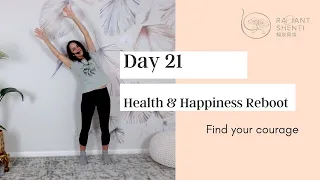 Day 21: Find Your Courage Qigong Exercises