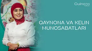 Qaynona kelin munosabatlari #gulnoza_rafikovna #psixolog #oilaviy #familypsychology