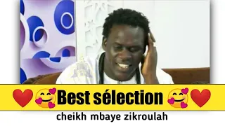 ⭕LOU NEXATI WAAY 🤩😍❣BEST SÉLÉCTION SERIGNE CHEIKH MBAYE ZIKROULAH