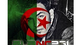 Blanc23i - Rafale Fi WadNIK - R.F.W - Rap algerien 2014