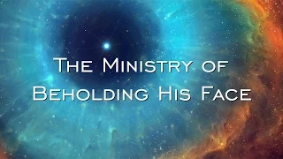 The Ministry Of Beholding His Face (David Wilkerson)