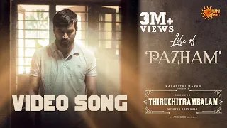 Life of Pazham - Video Song | Thiruchitrambalam | Dhanush | Anirudh | Sun Music