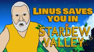 Linus Saves You in Stardew Valley (featuring @TrentLenkarski)