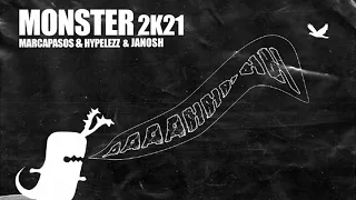 Marcapasos & Janosh & Hypelezz - Monster 2k21 (Official)