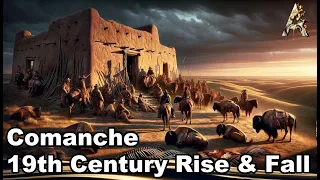 Comanche, Rise and Fall in the 19th Century