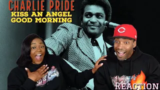 First time hearing Charlie Pride - “Kiss an Angel Good Morning” Reaction | Asia and BJ