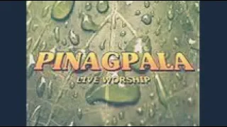 Pinagpala full album