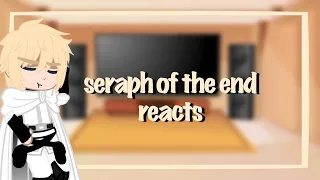 | Seraph Of The End Reacts | Remake