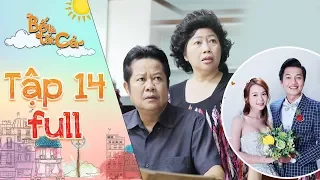 Bố là tất cả | Tập 14 full: Gia đình chết lặng khi Quang Tuấn chấp nhận đánh đổi để kết hôn với Sam