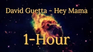 David Guetta Hey Mama 1 Hour!