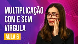 Aula 6 para o encceja - Multiplicação com e sem vírgula