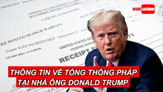 Tịch thu thông tin "liên quan Tổng thống Pháp" tại nhà ông Trump, còn gì nữa? | Báo Người Lao Động