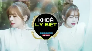 Khoá Ly Biệt ( Thái Remix ) Dunghoangpham | Em Thật Ghét Cái Chốn Đông Người Remix HÓT 2024