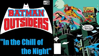 "The Chill of the Night!" | Batman and the Outsiders #13