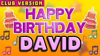 Happy Birthday DAVID | POP Version 2 | The Perfect POP Birthday Song for DAVID | CLUB VERSION