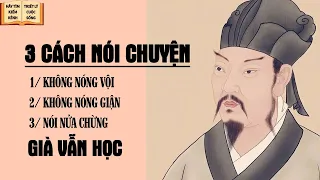 3 Cách Nói Chuyện Già Vẫn Phải Học