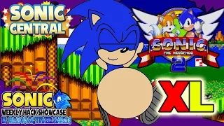 Sonic Weekly Hack Showcase: "Sonic 2: XL" - Week 13 (SonicRetro.org)