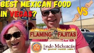 Best Mexican Food in Vegas? Juan's Flaming Fajitas vs  Lindo Michoacan VLOG