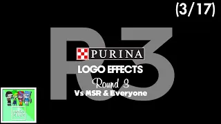 Purina Logo Effects Round 3 Vs MSR & Everyone (3/17)