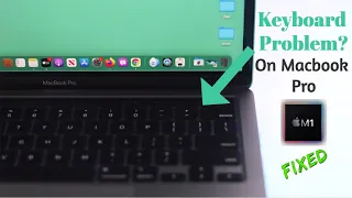Fixed- Macbook Pro M1 Keyboard Not Working!